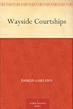 Wayside Courtships