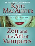 Zen and the Art of Vampires: A Dark Ones Novel
