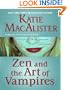 Zen and the Art of Vampires (Dark Ones Novel)