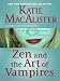 Zen and the Art of Vampires (Dark Ones, #6)