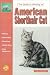 american shorthair - The Guide to Owning an American Shorthair Cat (The Guide to Owning)