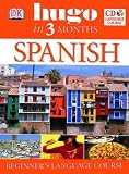 Books : Spanish: Beginner's CD Language Course (Hugo in Three Months CD Language Course)