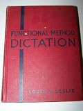 Functional Method Dictation: Gregg Shorthand
