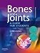 Bones and Joints: A Guide for Students