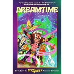 Dreamtime (Elfquest Graphic Novels (Warp Paperback))