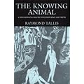 The Knowing Animal: A Philosophical Inquiry into Knowledge and Truth