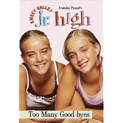 Too Many Good-byes (Sweet Valley Junior High(TM))