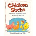 Chicken Socks: And Other Contagious Poems