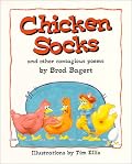 Chicken Socks: And Other Contagious Poems