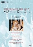 The Private Life of a Masterpiece: Renaissance Masterpieces