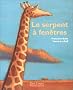 Le Serpent � fen�tres