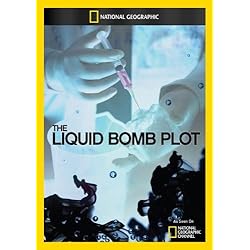The Liquid Bomb Plot