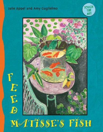 Touch the Art: Feed Matisse's Fish (Touch the Art)