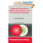 Click here to buy Information Dynamics in Cognitive, Psychological, Social, and Anomalous Phenomena (Fundamental Theories of Physics) by  A. Khrennikov.
