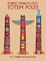 Three Punch-Out Totem Poles (Punch-Out Paper Toys)