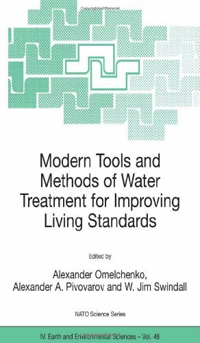 Modern Tools and Methods of Water Treatment for Improving Living Standards: 48 (Nato Science Series: IV: (closed))