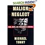 Malign Neglect: Race, Crime, and Punishment in America