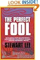 The Perfect Fool