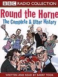Round the Horne: The Complete and Utter History (BBC Radio Collection)