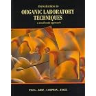 Introduction to Organic Laboratory Techniques: A Small-Scale Approach (Saunders Golden Sunburst... by  Donald L. Pavia