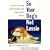 So Your Dog's Not Lassie