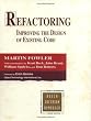 Image of Refactoring: Improving the Design of Existing Code (Object Technology Series)