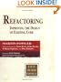 Refactoring: Improving the Design of Existing Code