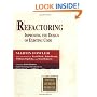 Refactoring: Improving the Design of Existing Code (Object Technology Series)