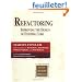 Refactoring: Improving the Design of Existing Code