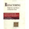 Refactoring: Improving the Design of Existing Code (Object Technology Series)