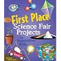 First Place Science Fair Projects for Inquisitive Kids