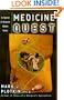 Medicine Quest: In Search of Nature's Healing Secrets