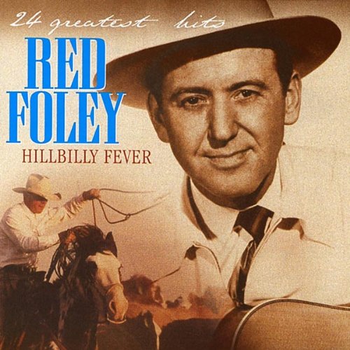 Red Foley - Hillbilly Fever-26 Greatest Hits - Zortam Music