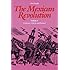 The Mexican Revolution, Volume 1: Porfirians, Liberals, and Peasants