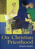 On Christian Priesthood