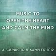 Music Open Heart Calm Mind