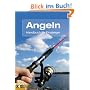 Angeln: Handbuch f�r Einsteiger