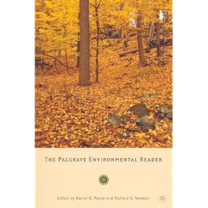 The Palgrave Environmental Reader by Daniel G. Payne and Richard S. Newman