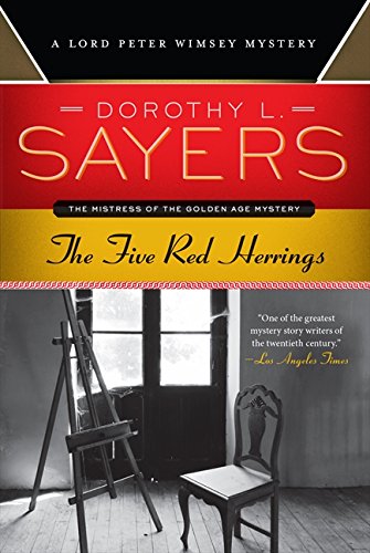 the five red herrings a lord peter wimsey mystery lord peter wimsey mysteries