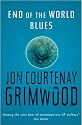 End Of The World Blues (Gollancz S.F.)