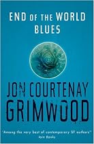 End Of The World Blues (Gollancz S.F.)