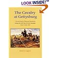The Cavalry at Gettysburg: A Tactical Study of Mounted Operations during the Civil War's Pivotal Campaign, 9 June-14... by Edward G. Longacre