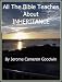 INHERITANCE - All The Bible Teaches About