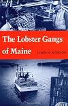 The Lobster Gangs of Maine