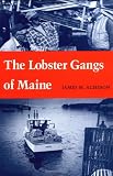 The Lobster Gangs of Maine