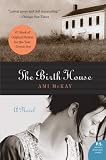 The Birth House: A Novel (P.S.)