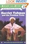 Harriet Tubman and the Freedom Train