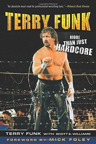 Terry Funk: More Than Just Hardcore