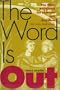 The Word Is Out: The Bible Reclaimed for Lesbians and Gay Men