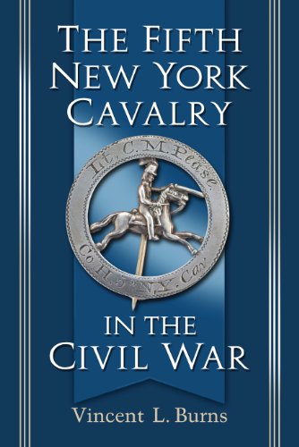 The Fifth New York Cavalry in the Civil War
